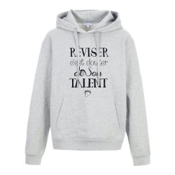 Sweat shirt à Capuche - Hoodie - Imprimé citation - Réviser c'est douter de son talent