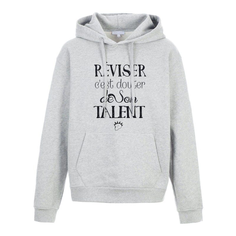 Sweat shirt à Capuche - Hoodie - Imprimé citation - Réviser c'est douter de son talent