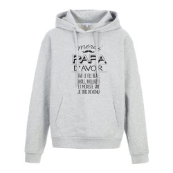 Sweat shirt à Capuche - Hoodie - Imprimé citation - Merci Papa d'avoir fait le fils beau intelligent que je suis devenu