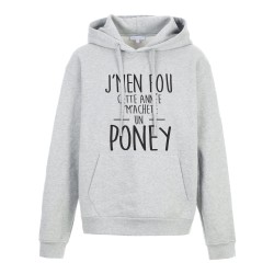 Sweat shirt à Capuche - Hoodie - Imprimé citation - Jm'en fou cette année j'machète un poney