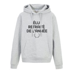 Sweat shirt à Capuche - Hoodie - Imprimé citation - élu retraité de l'année