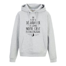 Sweat shirt à Capuche - Hoodie - Imprimé citation - On a du se débarrasser des gamins