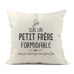 Housse de coussin - Lin - Décoration - imprimé illustration Humour Je suis un petit Frère formidable