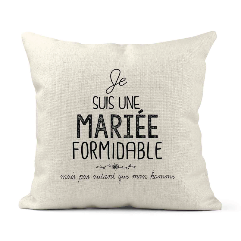 Housse de coussin - Lin - Décoration - imprimé illustration Humour Mariage Je suis une mariée formidable