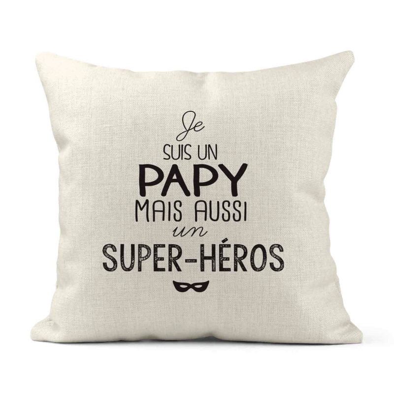 Housse de coussin - Lin - Décoration - imprimé illustration Je suis un papy et aussi un super héros