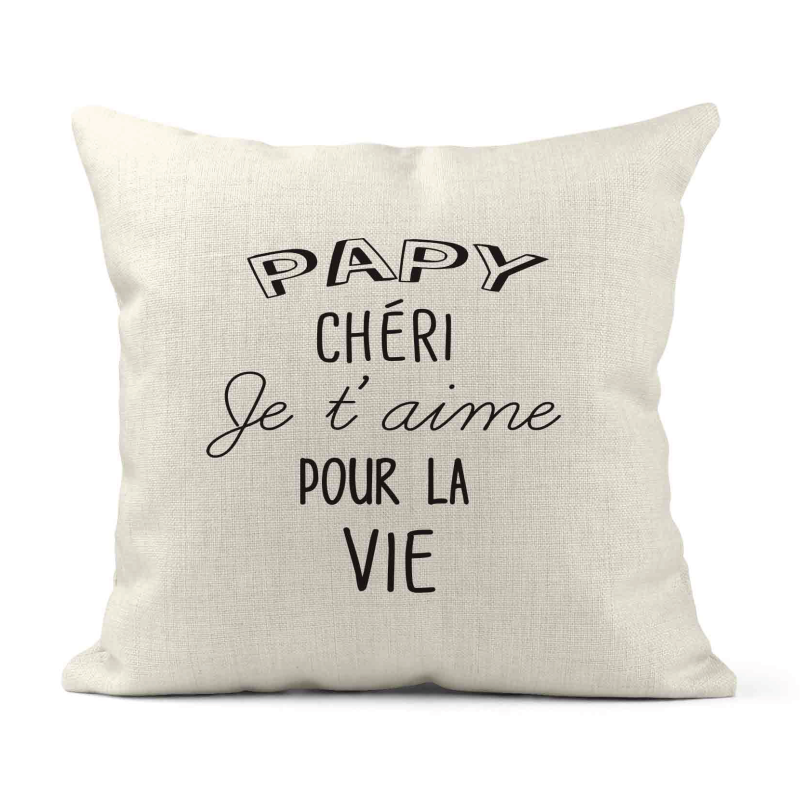 Housse de coussin - Lin - Décoration - imprimé illustration papy chéri je t'aime pour la vie