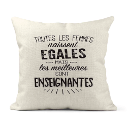 Housse de coussin - Lin - Décoration - imprimé citation école fin année scolaire les meilleures sont enseignantes