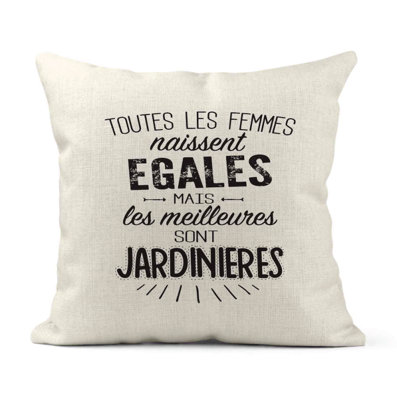 Housse de coussin - Lin - Décoration - imprimé citation  les meilleures sont jardinières