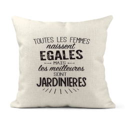 Housse de coussin - Lin - Décoration - imprimé citation  les meilleures sont Jardinières