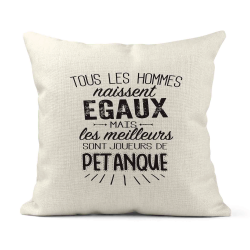 Housse de coussin - Lin - Décoration - imprimé citation les meilleurs sont joueurs de pétanque