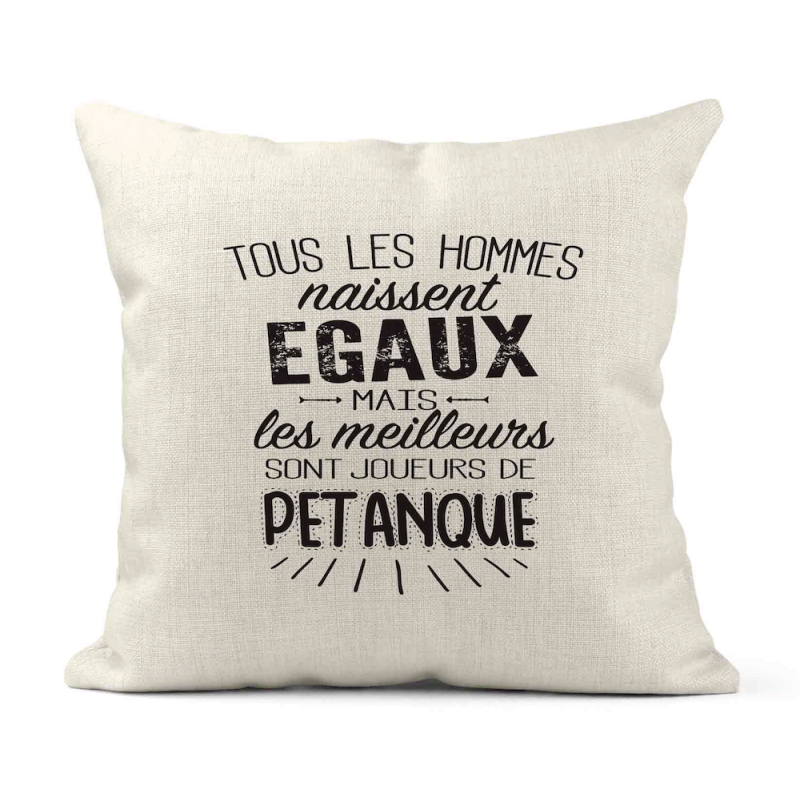 Housse de coussin - Lin - Décoration - imprimé citation les meilleurs sont joueurs de pétanque