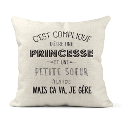 Housse de coussin - Lin - Décoration - imprimé citation C'est compliqué d'être une princesse et une Petite soeur