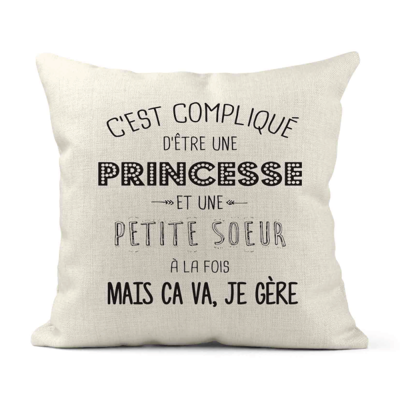 Housse de coussin - Lin - Décoration - imprimé citation C'est compliqué d'être une princesse et une Petite soeur