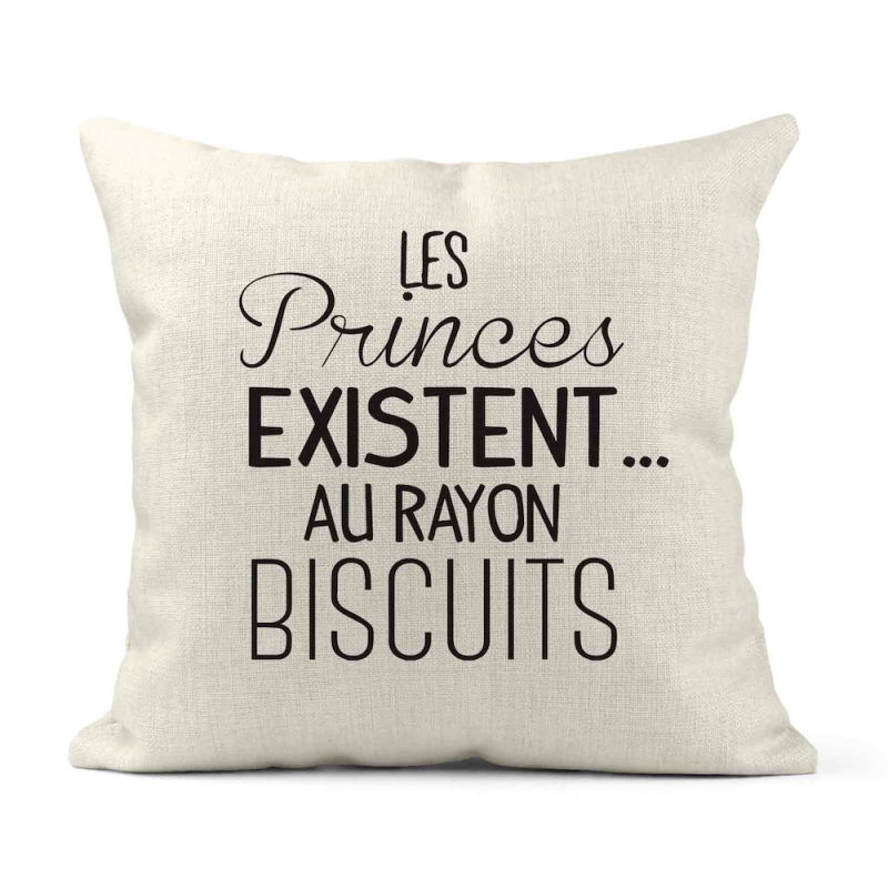 Housse de coussin - Lin - Décoration - imprimé citation Les princes existent au rayon biscuits