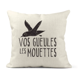 Housse de coussin - Lin - Décoration - imprimé citation illustration Vos gueules les mouettes