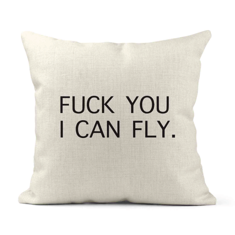 Housse de coussin - Lin - Décoration - imprimé citation Fuck you i can fly