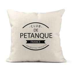 Housse de coussin - Lin - Décoration - imprimé citation humour citation Sport club de pétanque