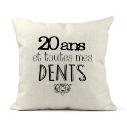 Housse de coussin - Lin - Décoration - imprimé Citation 20 ans et toutes mes dents
