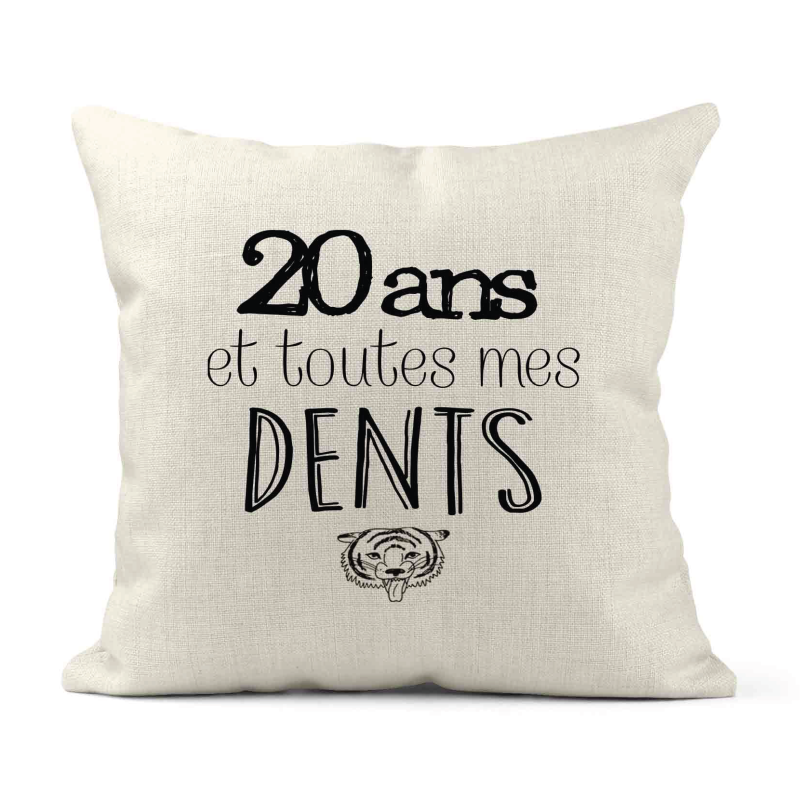 Housse de coussin - Lin - Décoration - imprimé Citation 20 ans et toutes mes dents