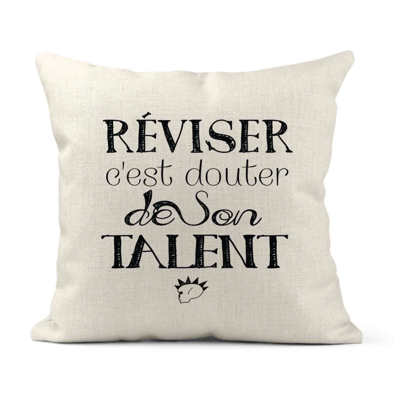 Housse de coussin - Lin - Décoration - imprimé Citation Réviser c'est douter de son talent