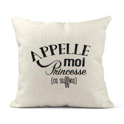 Housse de coussin - Lin - Décoration - imprimé Citation humour Appelle moi princesse ca suffira