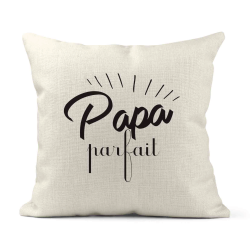 Housse de coussin - Lin - Décoration - imprimé Citation Papa parfait