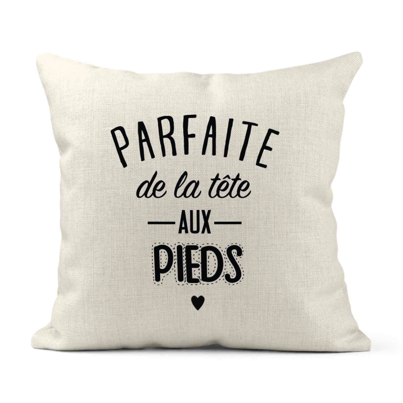 Housse de coussin - Lin - Décoration - imprimé Citation Parfaite de la tête aux pieds