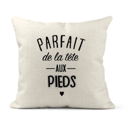 Housse de coussin - Lin - Décoration - imprimé Citation Parfait de la tête aux pieds