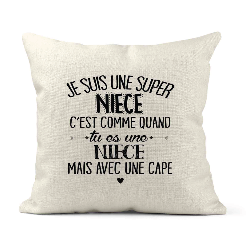 Housse de coussin - Lin - Décoration - imprimé Citation Je suis une super Nièce avec une cape