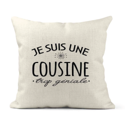 Housse de coussin - Lin - Décoration - imprimé Citation Je suis une Cousine trop géniale