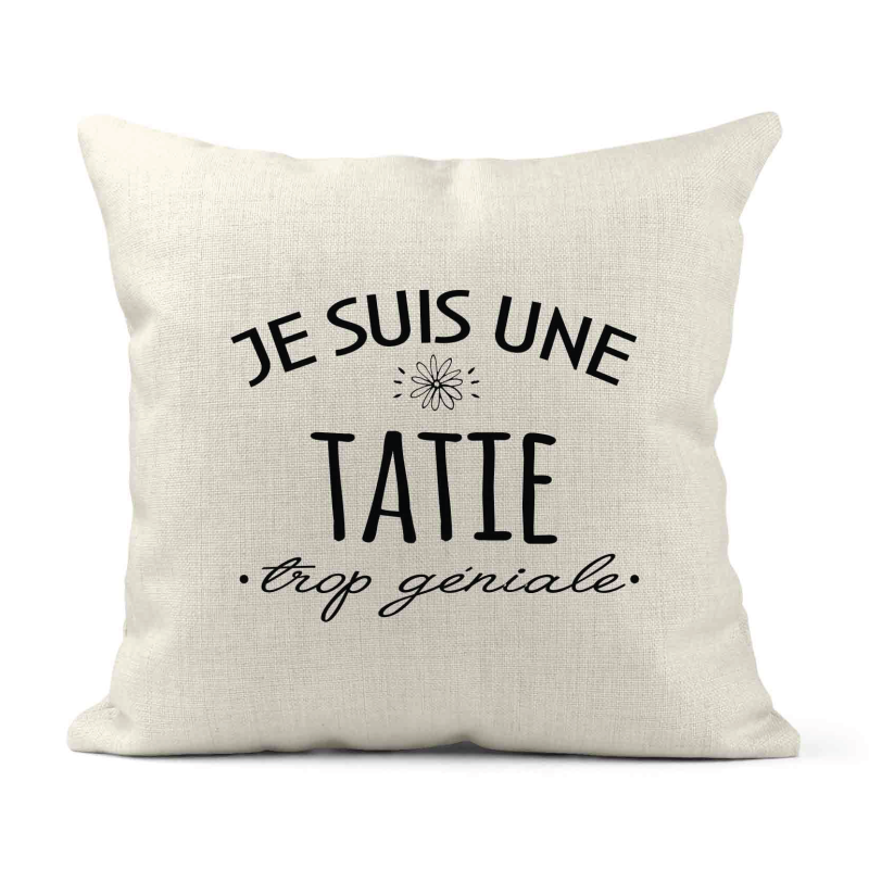 Housse de coussin - Lin - Décoration - imprimé Citation Je suis une tatie trop géniale