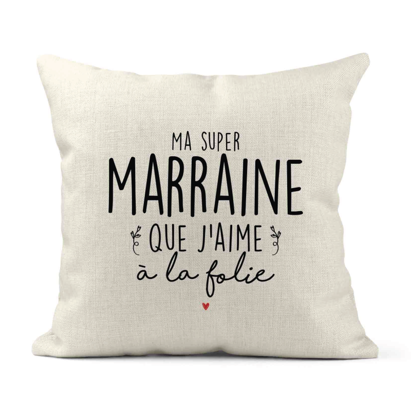 Housse de coussin - Lin - Décoration - imprimé Citation Ma super Marraine que j'aime a la folie
