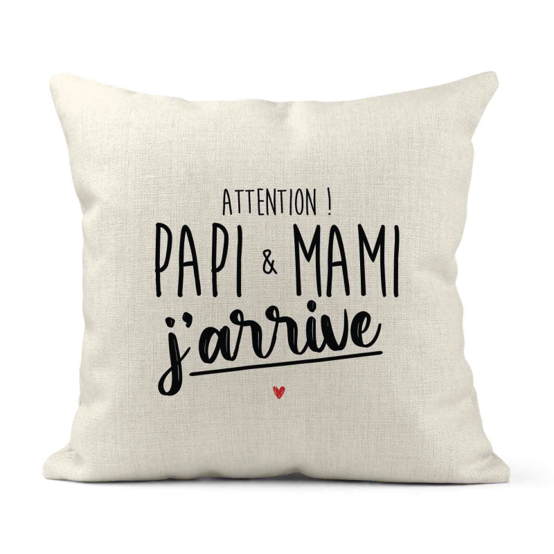 Housse de coussin - Lin - Décoration - imprimé Citation Attention papi et mami j'arrive