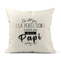 Housse de coussin - Lin - Décoration - imprimé Citation La perfection n'existe pas mais papi est bien réel