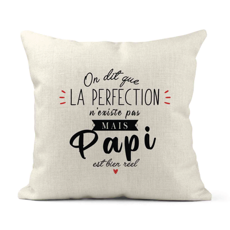 Housse de coussin - Lin - Décoration - imprimé Citation La perfection n'existe pas mais papi est bien réel