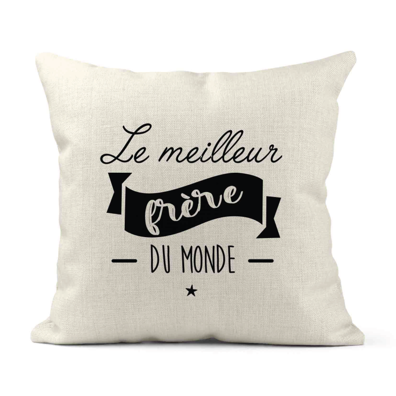Housse de coussin - Lin - Décoration - imprimé Citation Le meilleur frère du monde
