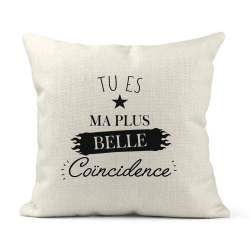 Housse de coussin - Lin - Décoration - imprimé Citation Tu es ma plus belle coïncidence