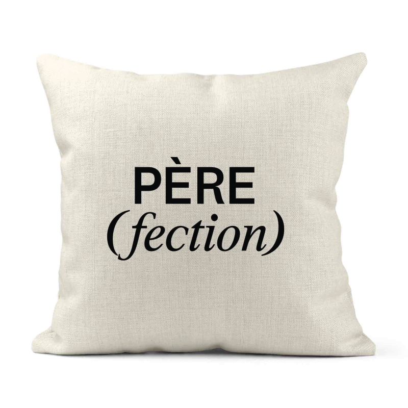 Housse de coussin - Lin - Décoration - imprimé Citation Père fection