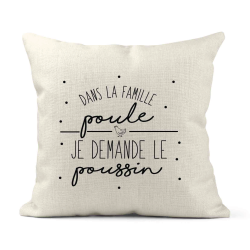 Housse de coussin - Lin - Décoration - imprimé Citation humour Dans la famille poule le demande le poussin