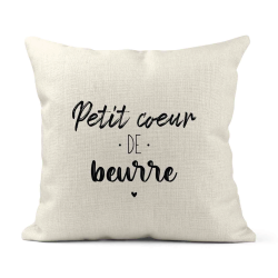 Housse de coussin - Lin - Décoration - imprimé Citation humour Petit coeur de beurre