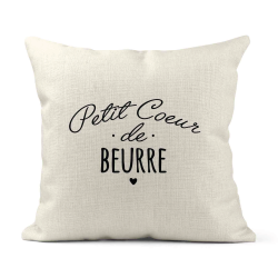 Housse de coussin - Lin - Décoration - imprimé Citation humour Petit coeur de beurre