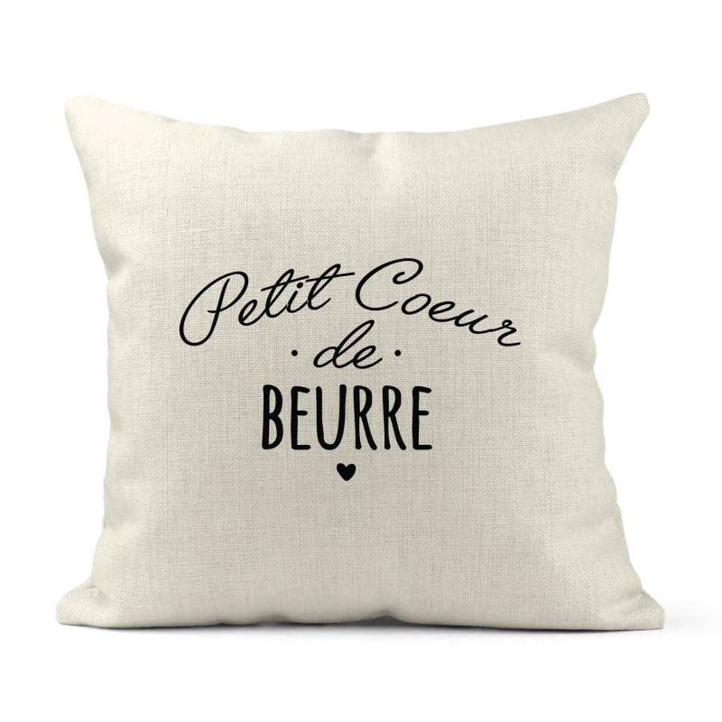 Housse de coussin - Lin - Décoration - imprimé Citation humour Petit coeur de beurre