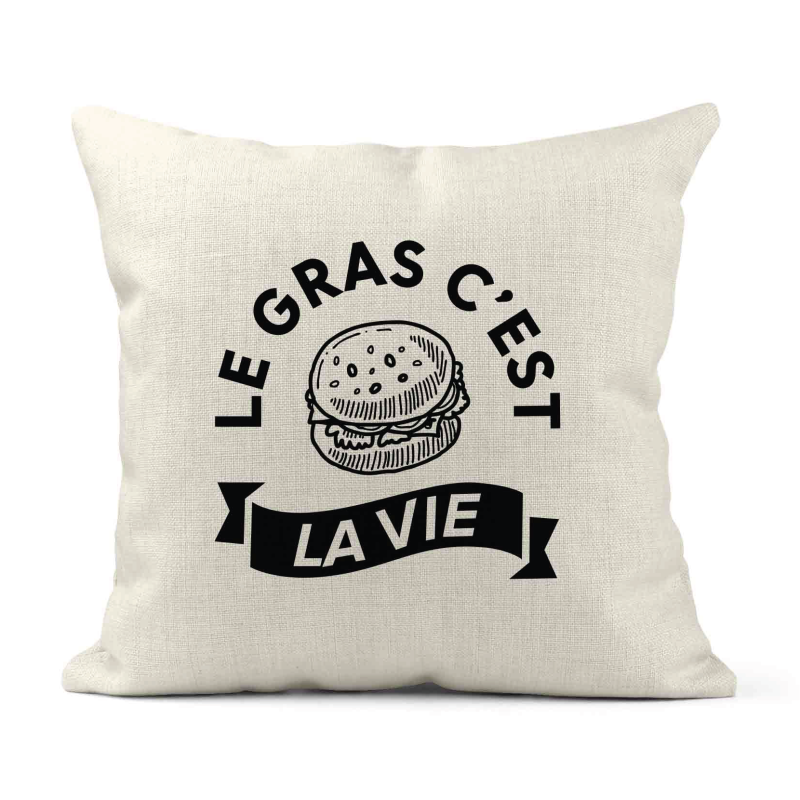 Housse de coussin - Lin - Décoration - imprimé Citation humour Le gras c'est la vie