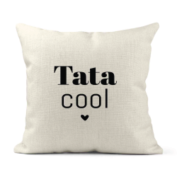 Housse de coussin - Lin - Décoration - imprimé Citation humour Tata cool