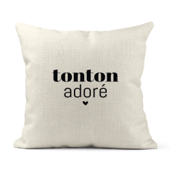 Housse de coussin - Lin - Décoration - imprimé Citation humour Tonton adoré