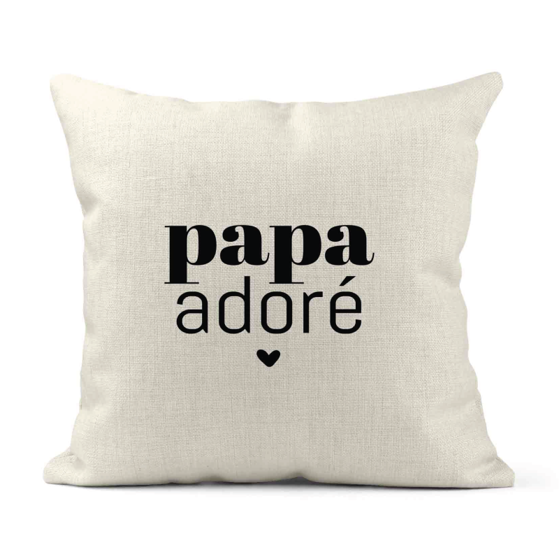 Housse de coussin - Lin - Décoration - imprimé Citation humour Papa adoré