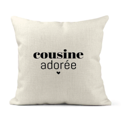 Housse de coussin - Lin - Décoration - imprimé Citation humour Cousine adorée