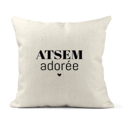 Housse de coussin - Lin - Décoration - imprimé Citation humour ATSEM adorée