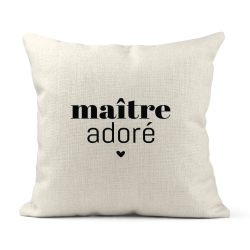 Housse de coussin - Lin - Décoration - imprimé Citation humour Maître adoré