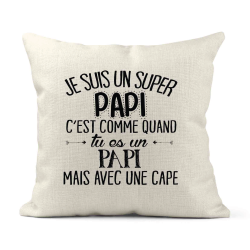 Housse de coussin - Lin - Décoration - imprimé Citation humour Je suis un super papi avec une cape